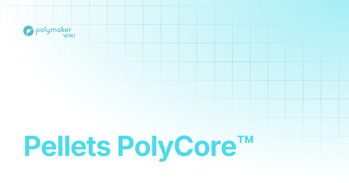 PolyCore™ Pellets | Polymaker Wiki