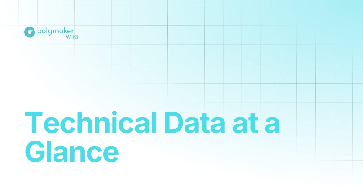 Technical Data at a Glance | Polymaker Wiki